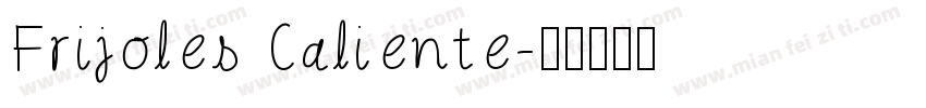 Frijoles Caliente字体转换